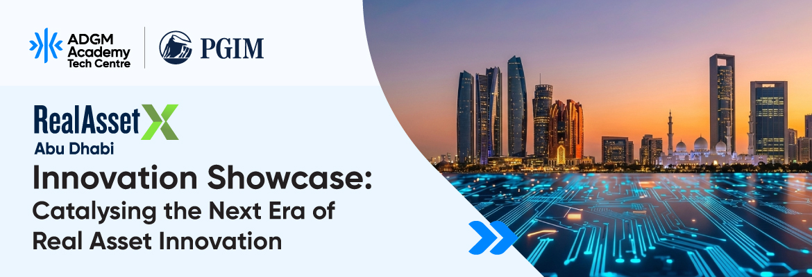 Blueprints for the Future: RealAssetX Abu Dhabi Innovation Showcase